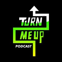 TurnMeUp(@TurnMeUpPodcast) 's Twitter Profile Photo