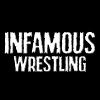 INFAMOUS Wrestling(@INFAMOUSWrstlng) 's Twitter Profileg