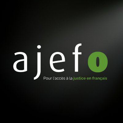Compte officiel de l'Association des juristes d'expression française de l'Ontario - AJEFO Justice en français en Ontario