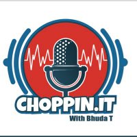 Choppn It With Bhuda T (@choppinitwith) 's Twitter Profile