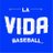 La Vida Baseball