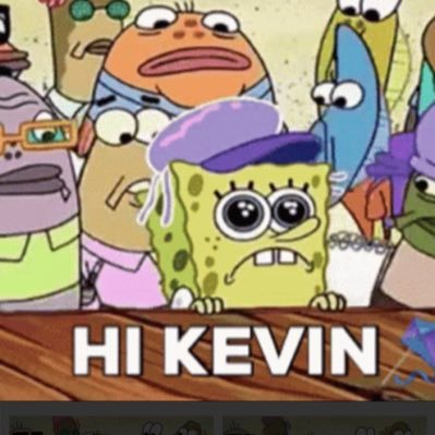 spongebob hi kevin meme