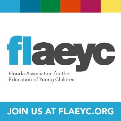 Florida Association for the Education of Young Children | State affiliate of @NAEYC | #ECEWins | #LEAP | #WeAreEssential