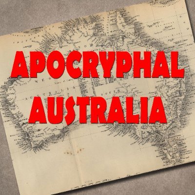 ApocryphalAus's profile picture. We research and present to you stories about Australia - outlandish, bizarre and improbable. Your hosts are Michael Pryor and Stephen Higgins from Aurealis.