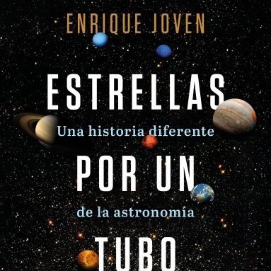 Físico normal, ni guapo ni feo. Escribo ciencia, ficción y viceversa. También Ingeniero del IAC.
'Estrellas por un tubo': 12/05/22 a la venta.