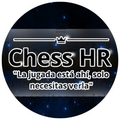 'La jugada esta ahí, solo necesitas verla'
▪️Ajedrez sobre Bullet, Blitz, Classical y más.
🎮Twich: chess_hr
📱Instagram: chesshroficial
💻YouTube: