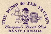 Banff_Bar_PandT's profile picture. Welcome to The Pump & Tap Tavern, Banff’s only authentic British styled pub, nestled in the heart of the Canadian Rockies, Banff, Canada.