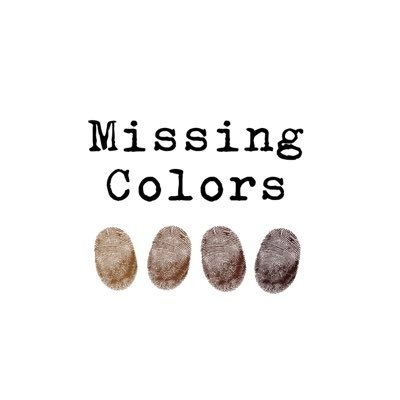 Missing Colors is a podcast dedicated to telling the stories of missing POC women.