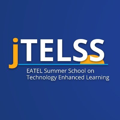 EATEL summer school on Technology-Enhanced Learning, an annual week-long event for PhD candidates, covers a range of EdTech topics and research methods #JTELSS