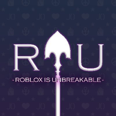 The official Roblox Is Unbreakable Twitter account.

Roblox Is Unbreakable is a RPG/Action based game inspired by the anime series JoJo's Bizarre Adventure.