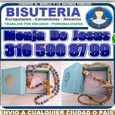 ⭐ Bisuteria MONJA DE JESUS, Camandulas, Rosarios, Denarios, Escapularios, Manillas, Pulseras, Cali, Palmira, Bogota, Medellin, Barranquilla Escribeme 3105908799