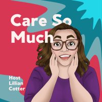 Care So Much Podcast(@CareSoMuchPod) 's Twitter Profile Photo