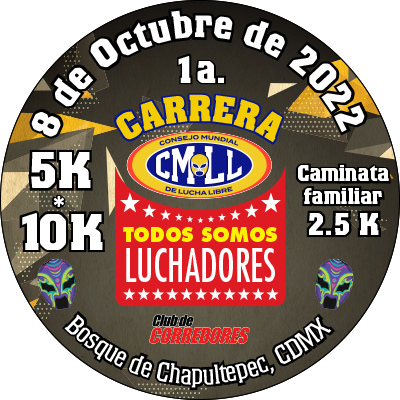 Carrera Todos Somos Luchadores 5k y 10k
8 de octubre de 2022
1ra Seccion Bosque de Chapultepec

¡Ponte la Mascara!