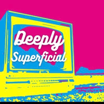 Deeply Superficial