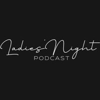 Ladies’ Night Podcast(@ladysnightpod) 's Twitter Profile Photo