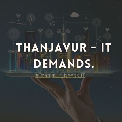 Thanjavur IT Updates #Thanjavur_Needs_IT