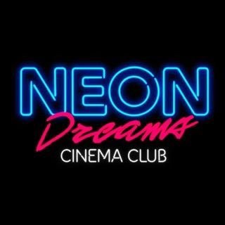 Neon Dreams Cinema Club