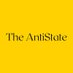 The AntiState (@theantistate) Twitter profile photo The AntiState (@theantistate) Twitter profile photo