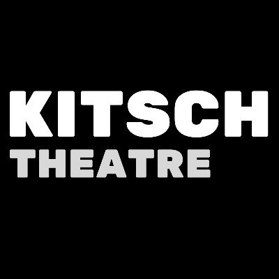 Kitsch Theatre are a theatre company pushing the boundaries. We take ourselves very #seriously.