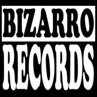 Bizarro Records (@bizarrorecords) 's Twitter Profile