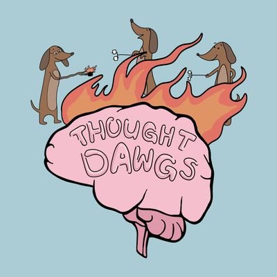 An entertainment podcast where The Thought Dawgs enlighten your world with their goofiness and fun topics.
