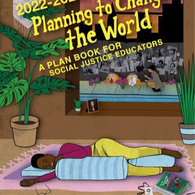 An annual social justice plan book for educators who believe their students can, will, and do change the world. Created by the Education for Liberation Network.