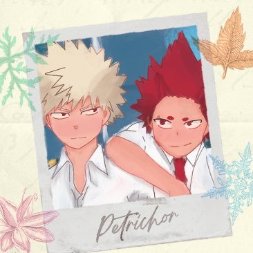 ORDERS OPEN!!!!

Petrichor aims to celebrate the bond between Katsuki and Eijiro from My Hero Academia through the seasons | header art by @mintmaru24