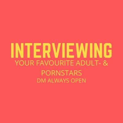 Interviewing your favourite Pornstars and Adult Stars❤️DM me questions and who you want to see interviewed❤️ interviewingadultstars@gmail.com