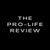 The Pro-Life Review (@prolifereview) Twitter profile photo The Pro-Life Review (@prolifereview) Twitter profile photo