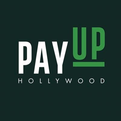 #PayUpHollywood