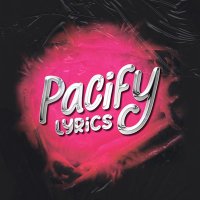 Pacify Lyrics(@pacifylyric) 's Twitter Profile Photo