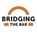 Bridging the Bar (@bridgethebar) Twitter profile photo Bridging the Bar (@bridgethebar) Twitter profile photo