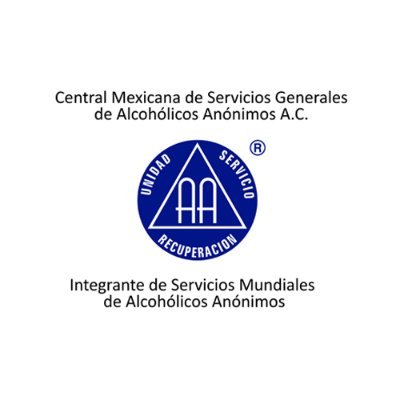 Central Mexicana de Servicios Generales de Alcohólicos Anónimos, A.C. Integrante de Alcoholics Anonymous World Services, Inc. Tel. 01 800 216 9231