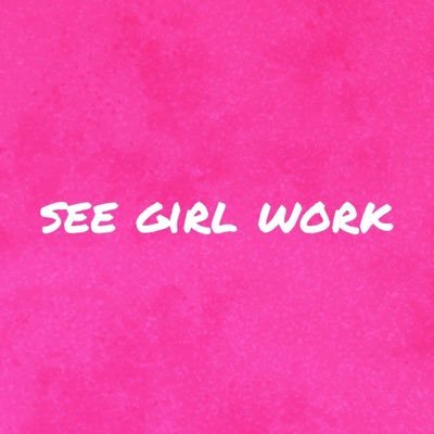 seegirlwork Profile Picture