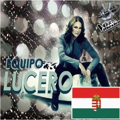 Esta Cuenta Ha Sido Creada Para Apoyar Exclusivamente A Nuestra Adorada, @LuceroMexico Y Al @EquipoLucero En @LaVozMexico, Desde Hungría