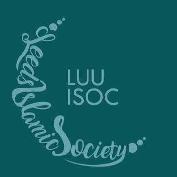 Leeds University Islamic Society. The best amongst you are those who have the best manners and character - Prophet Muhammed (pbuh)