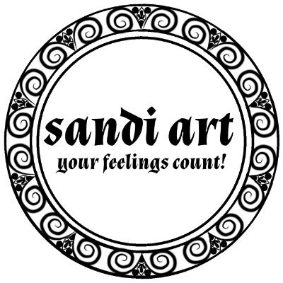 Sandi Art *your feelings count*