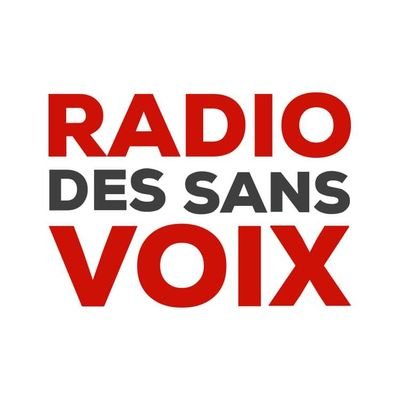 Radio des Sans Voix, est une radio en ligne, créée et alimentée par des journalistes et militants des droits humains, dans le but de rendre visible, l'invisible