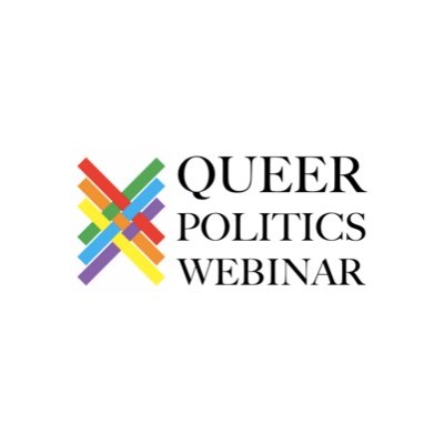 Online webinar series presenting cutting-edge research in queer politics