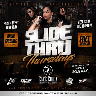 #SlideThruThursdays each and every Thursday at @CafeCircLounge