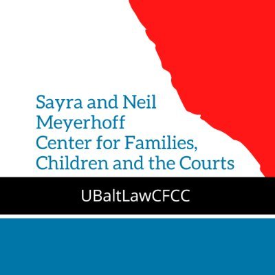 @UbaltLaw Center for Families, Children and the Courts focuses on improving the lives of families and children.