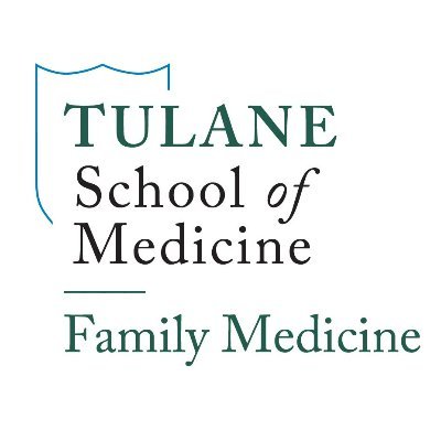 Tulane SOM
Dept of Family & Community Medicine
NOLA