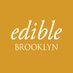 Edible Brooklyn (@EdibleBrooklyn) Twitter profile photo