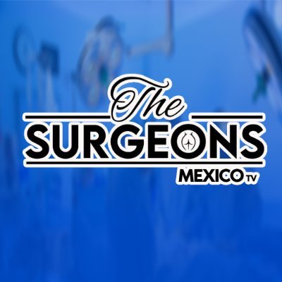 The Surgeons Mexico