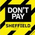 Don't Pay Sheffield (@DontPaySheff) Twitter profile photo
