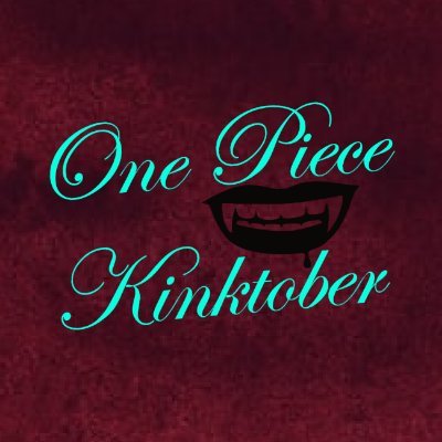 🔞 Kinktober Event for One Piece
Prompt list is now live!
Curiouscat: https://t.co/KNJqa9HVNw
Discord: https://t.co/chCppBeuaK