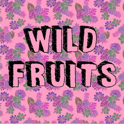 Podcast hosted by @drgrzly - want your letter read on the show? email: wildfruitspodcast@gmail.com