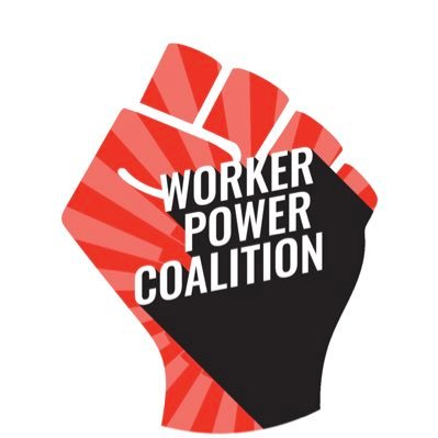 The Worker Power Coalition is a historic alliance between workers, grassroots organizations and labor unions fighting to rebuild protection and dignity at work.