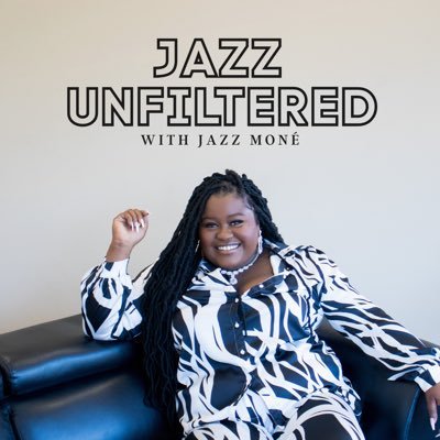 Hosted by @_jazzmone, a weekly podcast focused on Black women — unfiltered stories, advice and more. Tune in ⬇️