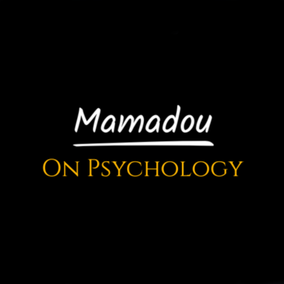 Mamadou On Psychology